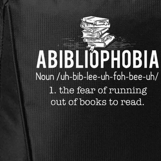 Abibliophobia Funny Reading Bookworm Reader Gift City Backpack