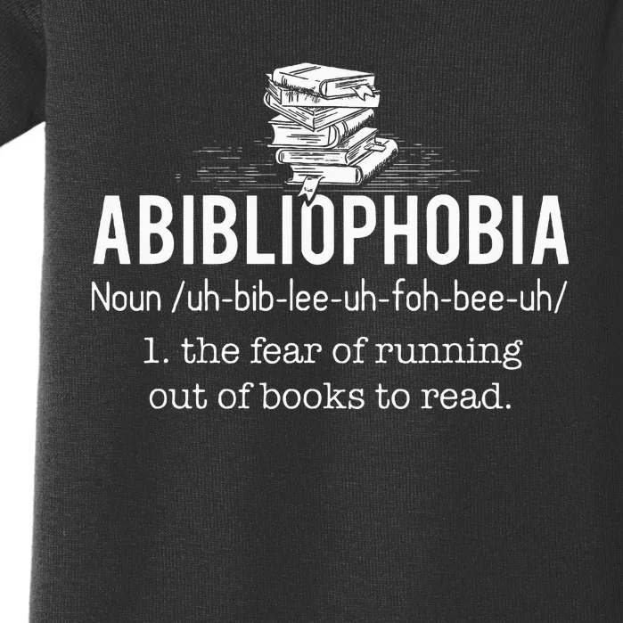 Abibliophobia Funny Reading Bookworm Reader Gift Baby Bodysuit