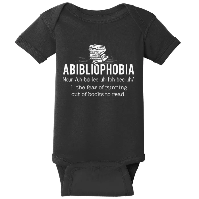 Abibliophobia Funny Reading Bookworm Reader Gift Baby Bodysuit