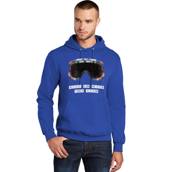 Autism Funny Rizz Em With The Tism Autistic Meme Gift Tall Hoodie