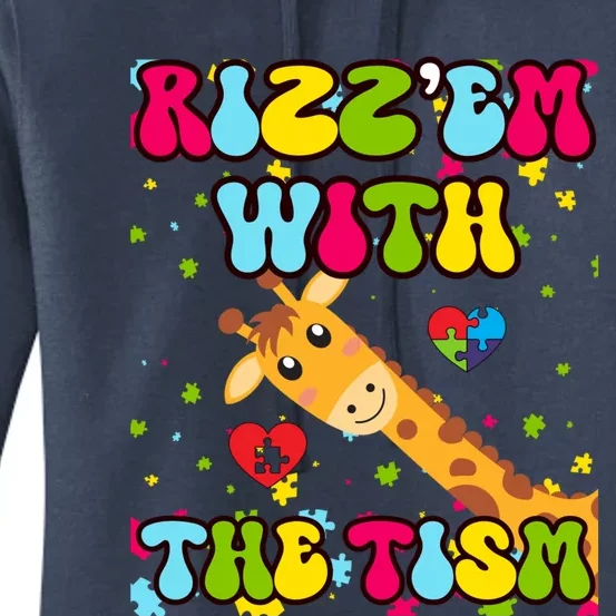 Autism Funny Rizz Em With The Tism Meme Autistic Giraffe Gift Women's Pullover Hoodie