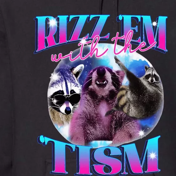 Autism Funny Rizz Em With The Tism Meme Autistic Opossum Premium Hoodie