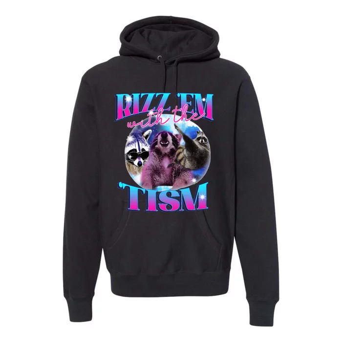 Autism Funny Rizz Em With The Tism Meme Autistic Opossum Premium Hoodie