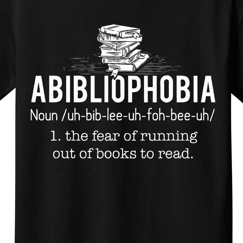 Abibliophobia Funny Reading Bookworm Reader Gift Kids T-Shirt