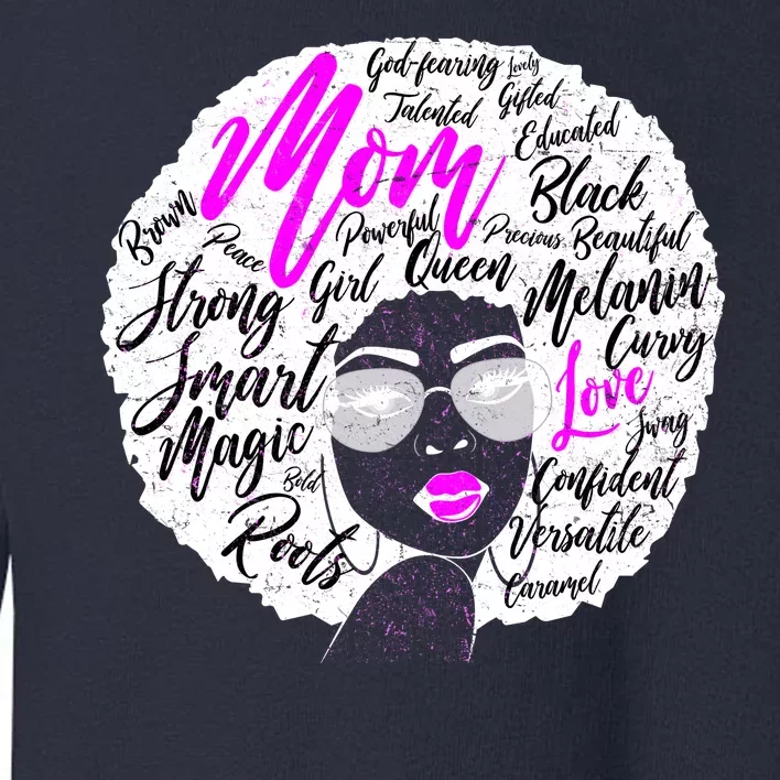 Afro Mom Strong Roots Toddler Sweatshirt