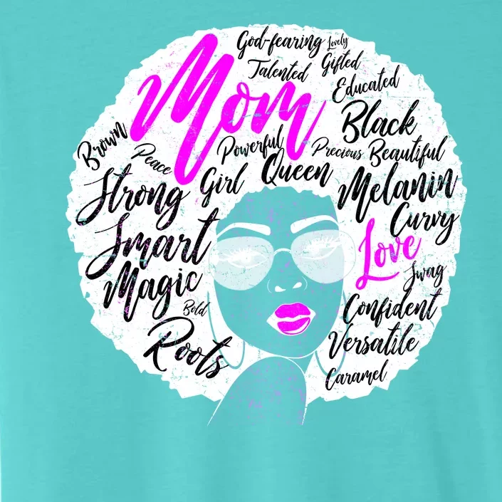 Afro Mom Strong Roots ChromaSoft Performance T-Shirt