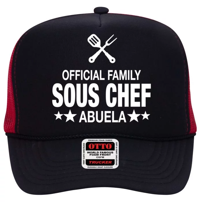 Abuela Family Sous Chef Funny Cooking Abuela Gift High Crown Mesh Trucker Hat