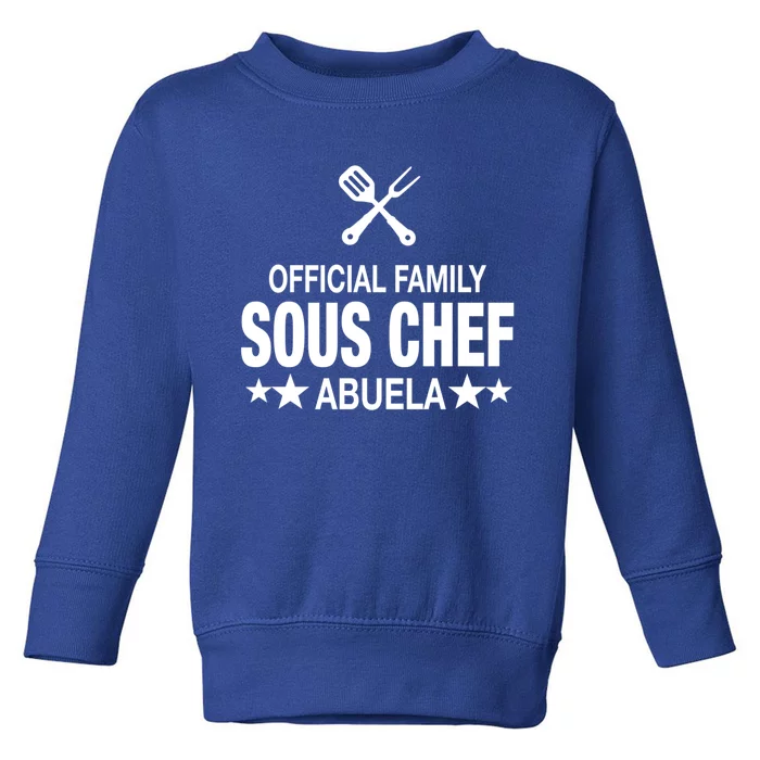 Abuela Family Sous Chef Funny Cooking Abuela Gift Toddler Sweatshirt