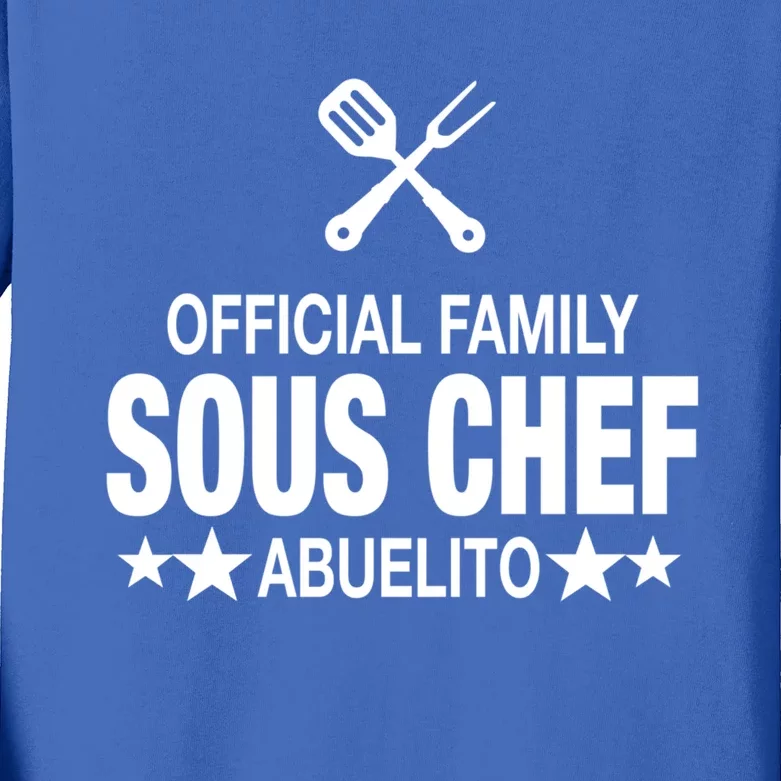 Abuelito Family Sous Chef Funny Cooking Abuelito Meaningful Gift Kids Long Sleeve Shirt