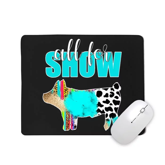 All For Show Livestock Pig Swine Cow Print Serape Turquoise Mousepad