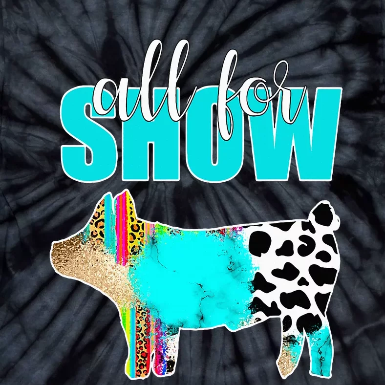 All For Show Livestock Pig Swine Cow Print Serape Turquoise Tie-Dye T-Shirt