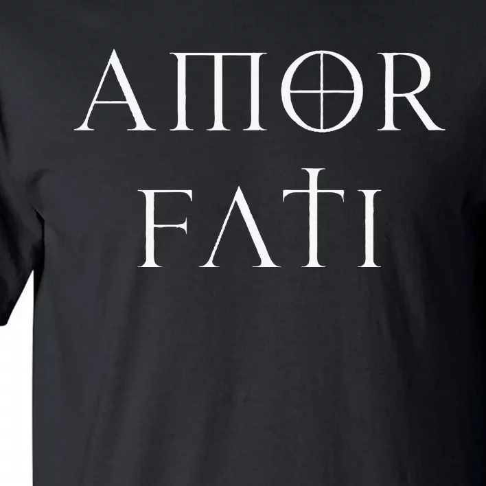 Amor Fati Stoic Inspirational Latin Quote Love your Fate Tall T-Shirt