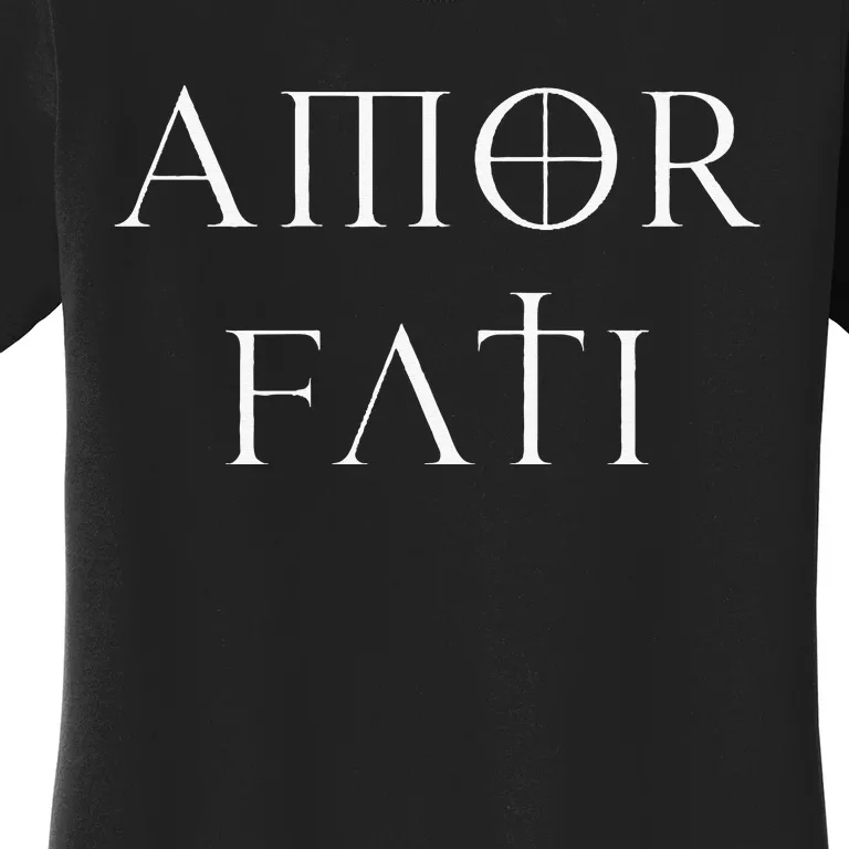 Amor Fati Stoic Inspirational Latin Quote Love your Fate Women's T-Shirt