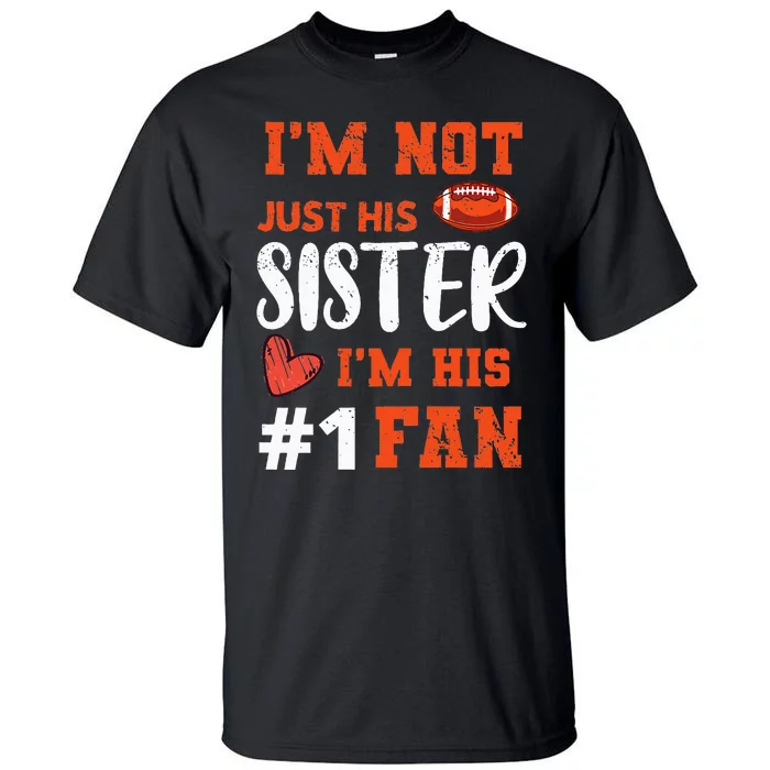 American Football Sister Football Fan Football Team Sports Tall T-Shirt