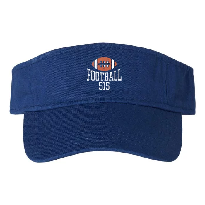 American Football Sis Vintage Gridiron Sports Lover Sister Cool Gift Valucap Bio-Washed Visor