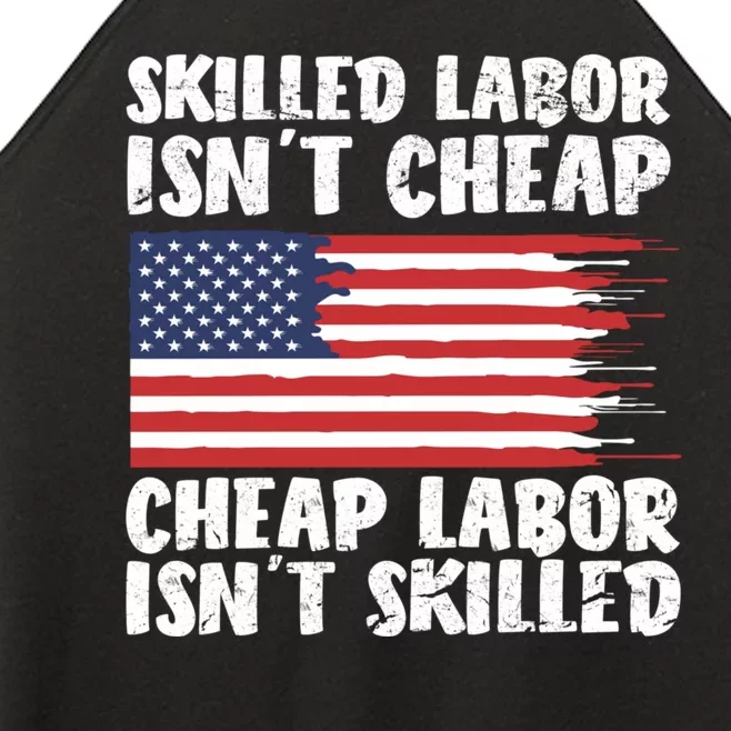 American Flag Skilled Labor Isnt Cheap Labor Day Women’s Perfect Tri Rocker Tank