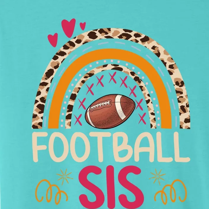 American Football Sis Family Matching Sister Leopard Rainbow Gift ChromaSoft Performance T-Shirt