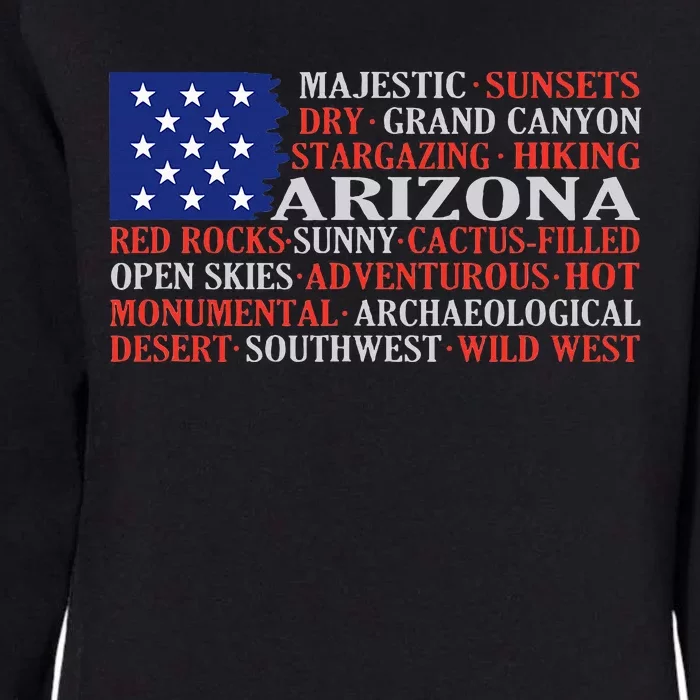 Arizona Flag Showing Some The StateS Best Features Womens California Wash Sweatshirt