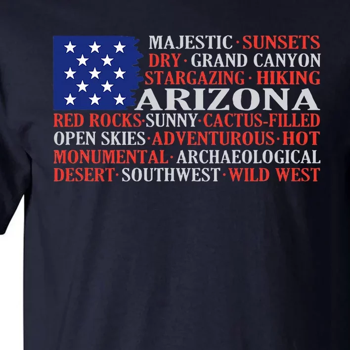 Arizona Flag Showing Some The StateS Best Features Tall T-Shirt