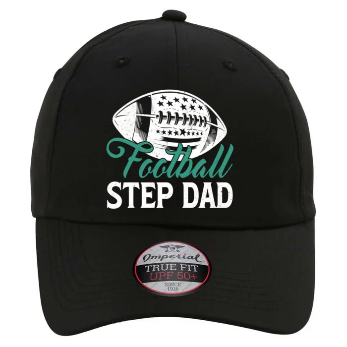 American Football Step Dad Happy FatherS Day Dad Grandpa Cute Gift The Original Performance Cap