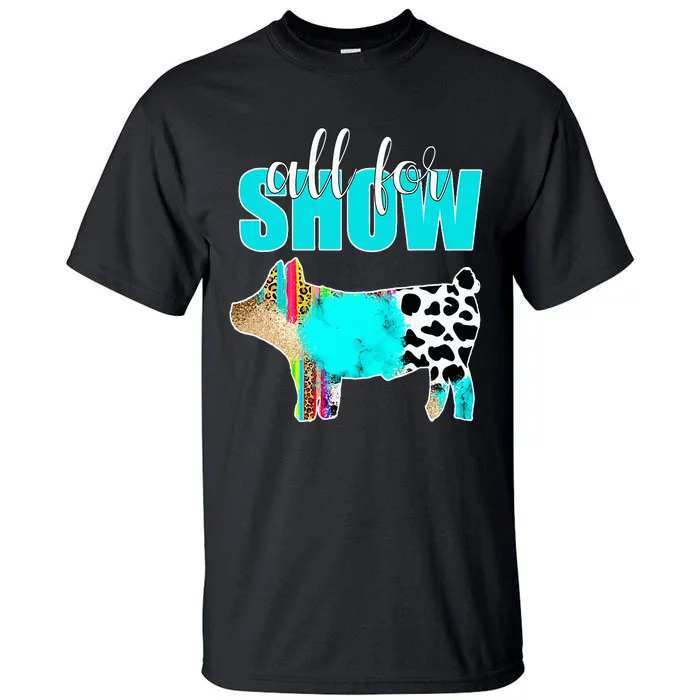 All For Show Livestock Pig Swine Cow Print Serape Turquoise Tall T-Shirt