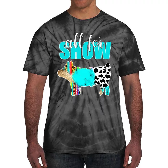 All For Show Livestock Pig Swine Cow Print Serape Turquoise Tie-Dye T-Shirt