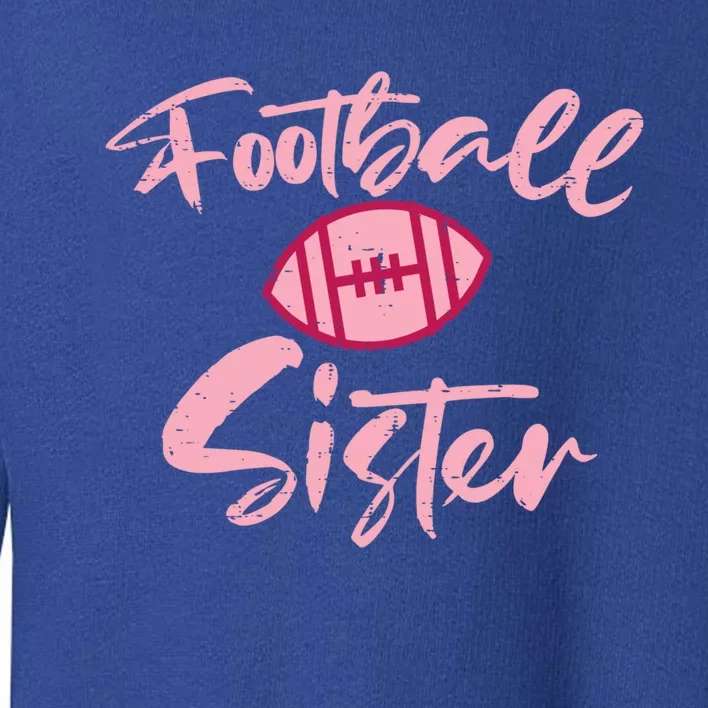 American Football Sister Family Matching Sis Cute Gift Toddler Sweatshirt