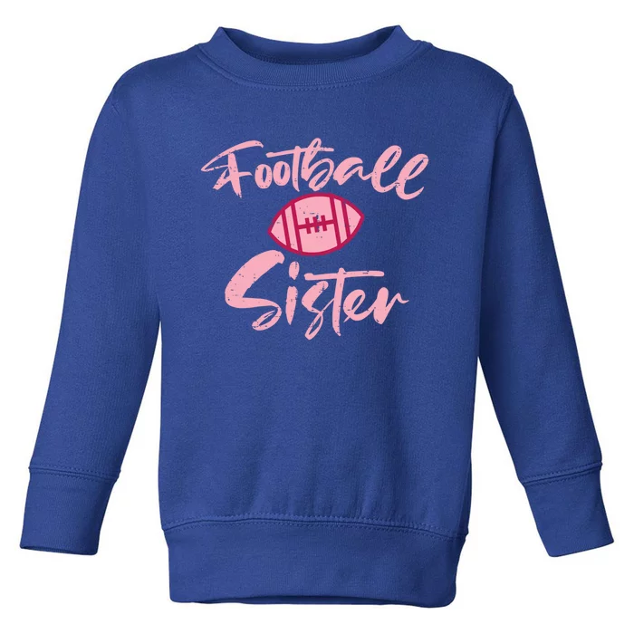 American Football Sister Family Matching Sis Cute Gift Toddler Sweatshirt