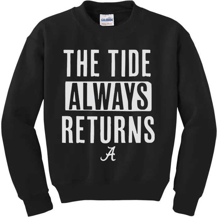 Alabama Football The Tide Always Returns Kids Sweatshirt