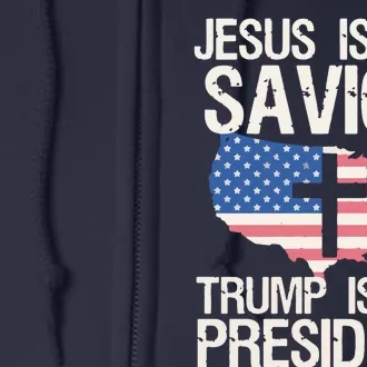 American Flag Tee Jesus Is My Savior Trump Is My President Full Zip Hoodie