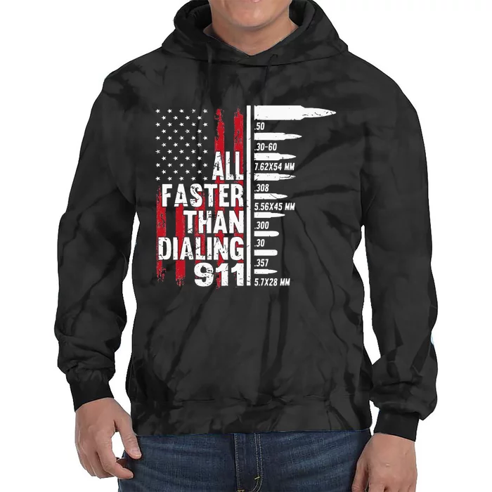 All Faster Than Dialing 911 American Flag Gun Lover Tie Dye Hoodie