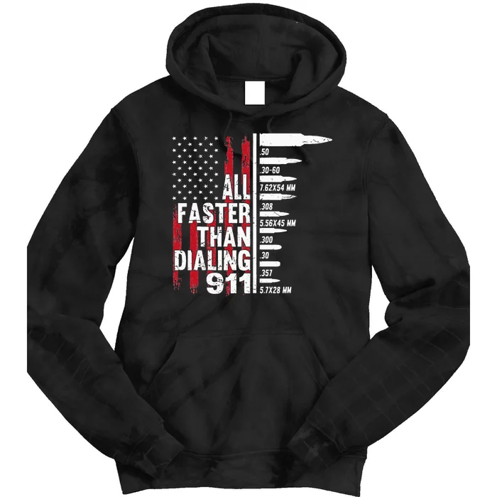 All Faster Than Dialing 911 American Flag Gun Lover Tie Dye Hoodie