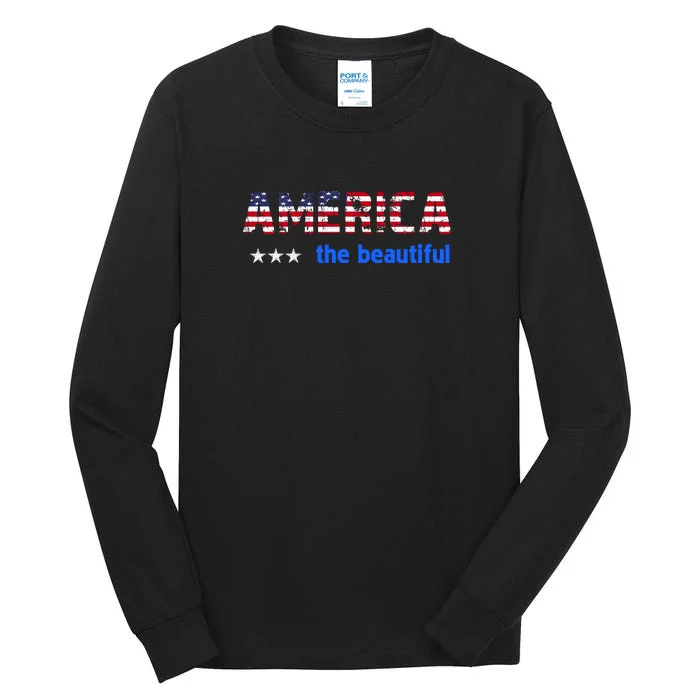 America Flag The Beatiful . Tall Long Sleeve T-Shirt