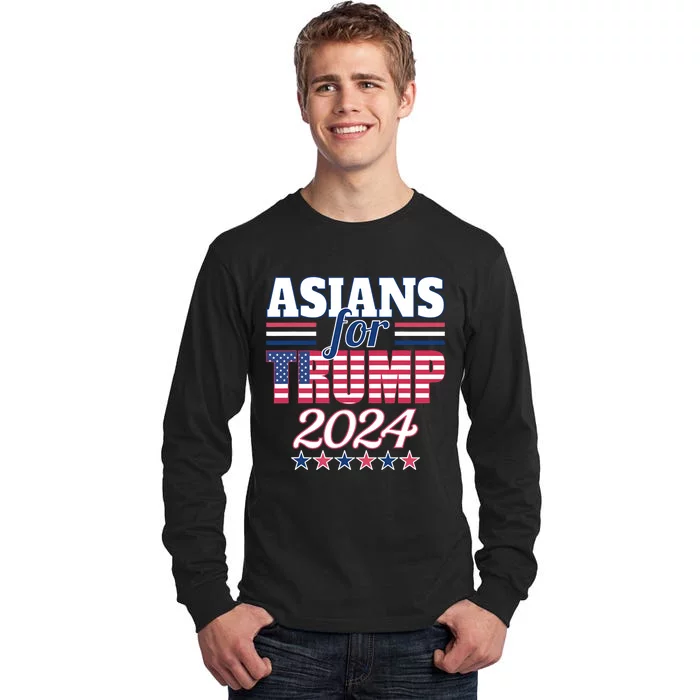 Asians For Trump Pro Trump 2024 Election Trump Supporter Tall Long Sleeve T-Shirt