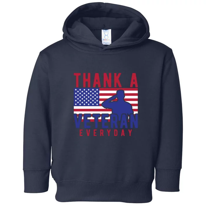 American Flag Thank A Veteran EveryDay Memorial Day Gift Toddler Hoodie