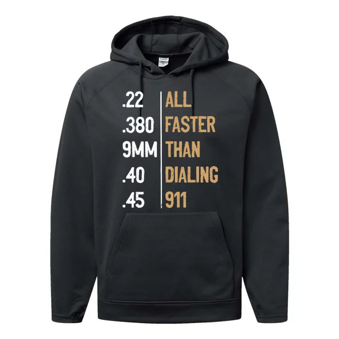 All Faster Than Dialing 911 Gun Ammo Lovers Performance Fleece Hoodie