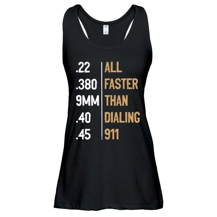 All Faster Than Dialing 911 Gun Ammo Lovers Ladies Essential Flowy Tank