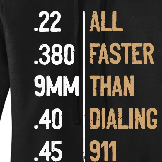 All Faster Than Dialing 911 Gun Ammo Lovers Women's Pullover Hoodie