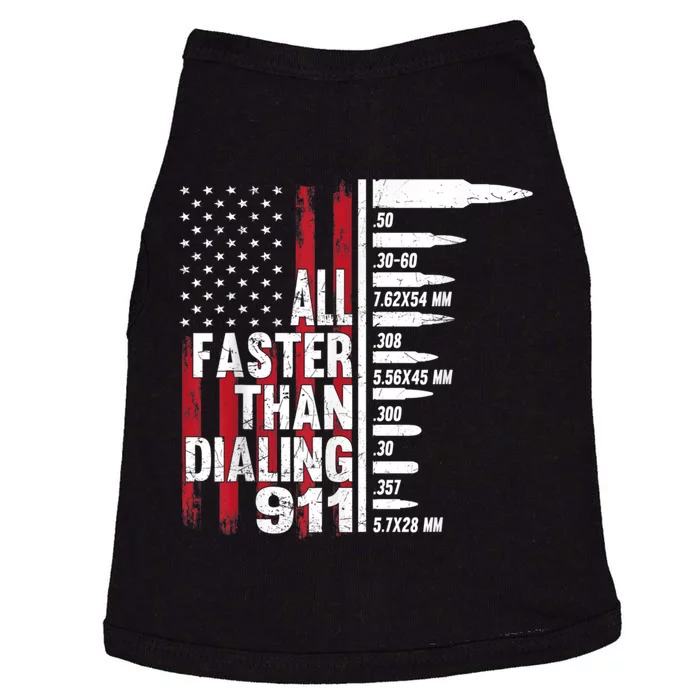 All Faster Than Dialing 911 American Flag Gun Lover Doggie Tank