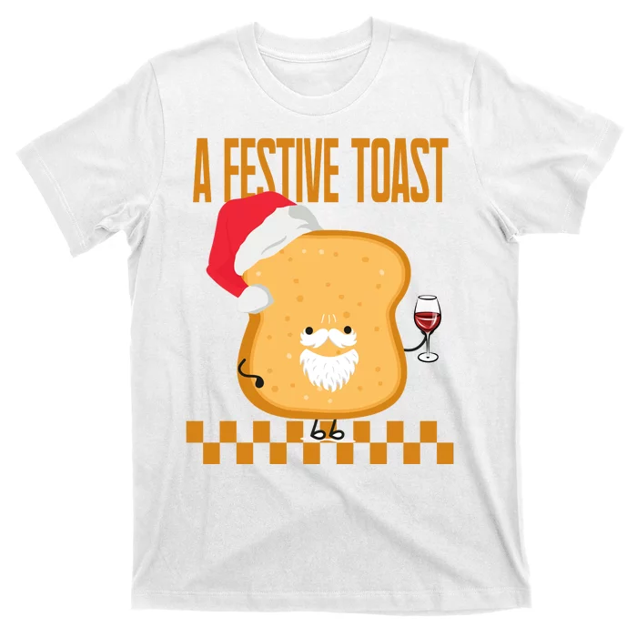 A Festive Toast Funny Christmas T-Shirt