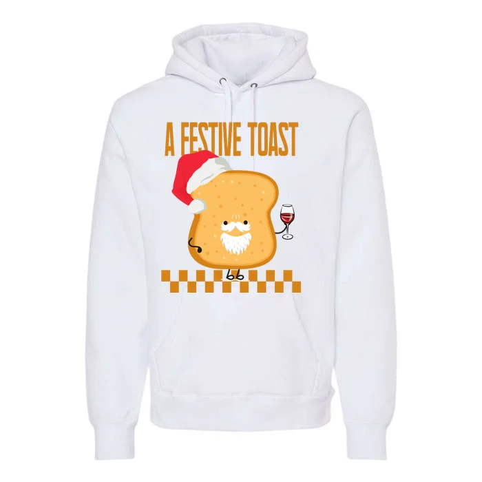 A Festive Toast Funny Christmas Premium Hoodie