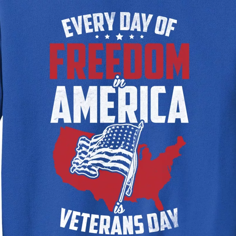 America Freedom Usa Patriotic Military Veterans Support Gift Tall Sweatshirt