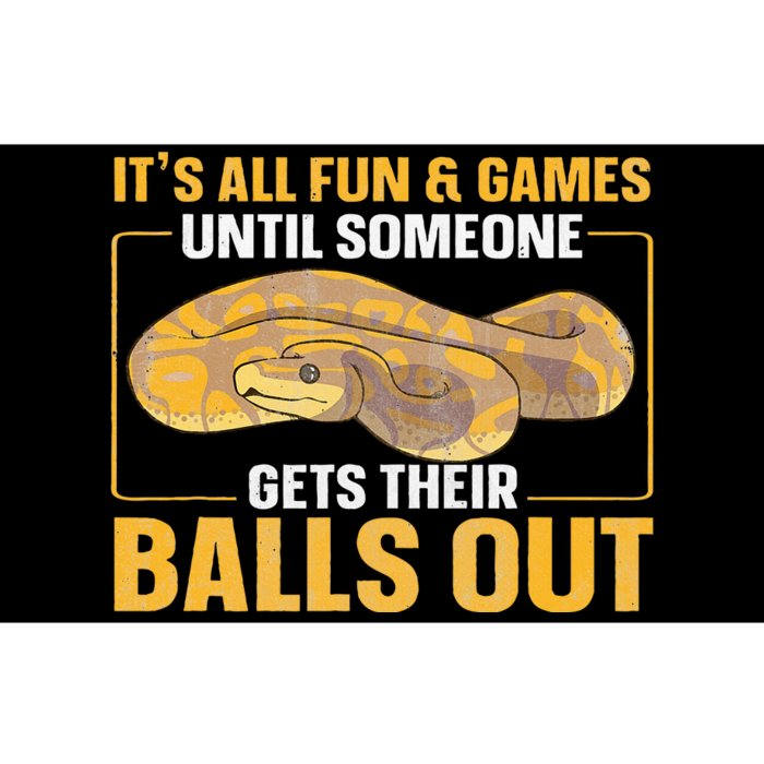 All Fun Until Someone Gets Their Balls Out Bumper Sticker