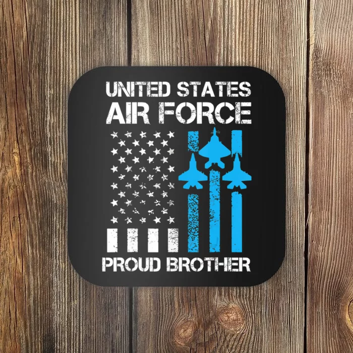 Air Force Us Veteran Proud Air Force Brother 4Th Of July Coaster