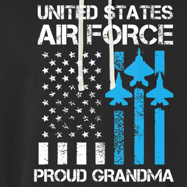 Air Force Us Veteran Proud Air Force Grandma 4Th Of July Garment-Dyed Fleece Hoodie