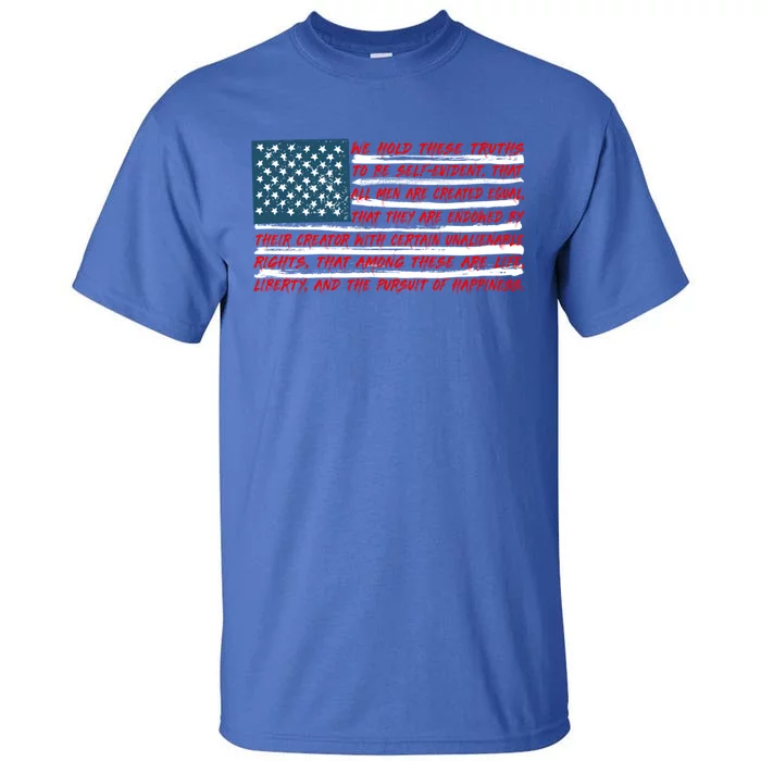 American Flag Us Flag Gift Declaration Of Independence Freedom Funny Gift Tall T-Shirt