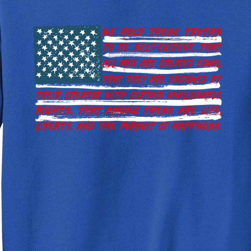 American Flag Us Flag Gift Declaration Of Independence Freedom Funny Gift Tall Sweatshirt