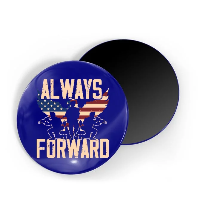 Always Forward Usa America Military Soldier Veteran Gift Magnet