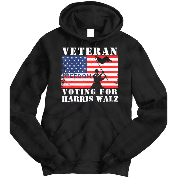 American Flag Voting For Harris Walz Waltz Veteran Freedom Gift Tie Dye Hoodie