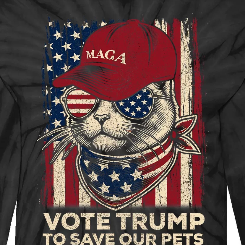 American Flag Vote Trump To Save Our Pets 2024 Maga Trump Tie-Dye Long Sleeve Shirt